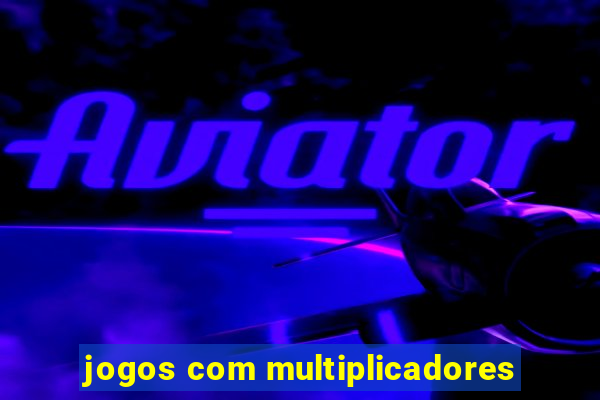 jogos com multiplicadores